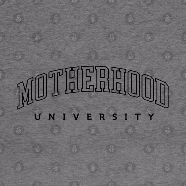 Motherhood University T-shirt by ActivLife